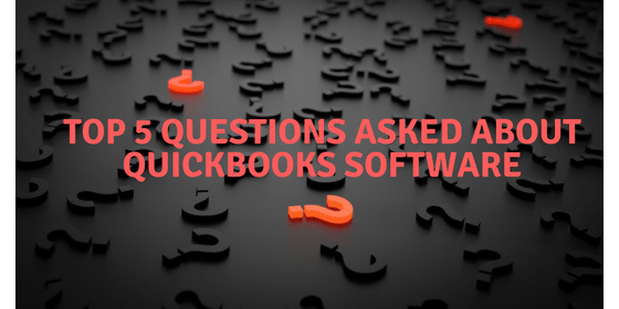 5 questions asked about QuickBooks software