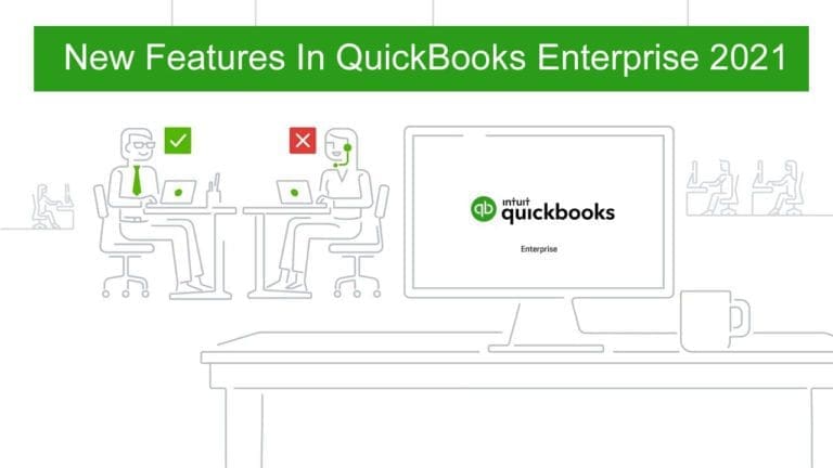 QuickBooks Enterprise 2021 Features