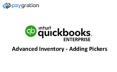 QuickBooks Enterprise AI Adding Pickers