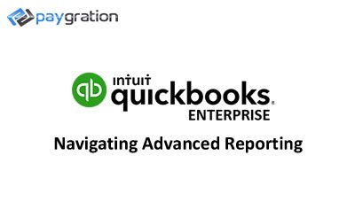 QuickBooks Enterprise Navigating Advanced Reporting